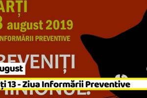 13 august: Marţi 13 – Ziua Informării Preventive
