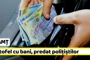 NEAMȚ: Portofel cu bani, găsit într-o benzinărie, predat poliţiştilor