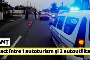 NEAMȚ: Accident la Turtureşti. Impact între un autoturism şi două autoutilitare (ultima oră)