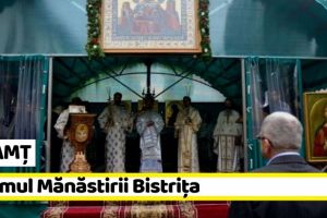 NEAMȚ: Părintele Mitropolit Teofan la hramul Mănăstirii Bistriţa