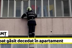 NEAMȚ: Bărbat găsit decedat într-un apartament din Roman