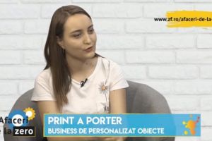 Afaceri de la Zero. Beatrice Voinea personalizează obiecte pentru companii şi clienţi individuali prin businessul Print A Porter şi aşteaptă vânzări de 30.000 de euro în 2019