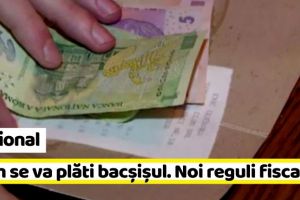 Naţional: Ministerul Finanţelor stabileşte regulile fiscale şi contabile de înregistrare a bacşisului