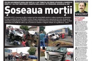 Nu rataţi noul BIHOREANUL tipărit: Ce e de făcut pentru a reduce numărul accidentelor pe tronsonul bihorean al „Şoselei morţii”?