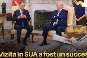 „Make Romania Great Again”/ Vizita la Casa Albă a preşedintelui Iohannis