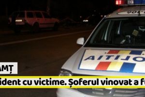 NEAMȚ: Accident produs de un tânăr beat şi care a fugit de la faţa locului