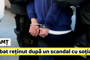 NEAMȚ: Reţinut după ce a făcut scandal şi şi-a înjurat soţia