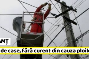 NEAMȚ: 481 de case, în 2 localităţi, fără curent în această dimineaţă