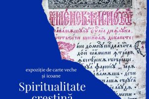 Cazania lui Varlaam, Biblia de la Blaj şi tipărituri brâncoveneşti, expuse la Muzeul Bistriţa