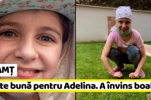 NEAMȚ: Veste bună pentru Adelina: a învins boala!