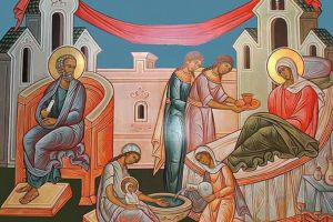 Naşterea Maicii Domnului - începutul mântuirii noastre