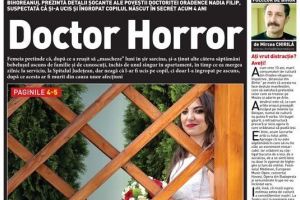 Nu rataţi noul BIHOREANUL tipărit: Detalii şocante din cazul doctoriţei suspectate că şi-a omorât bebeluşul