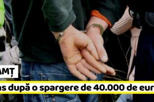 NEAMȚ: Prins după o spargere de 40.000 de euro în Germania