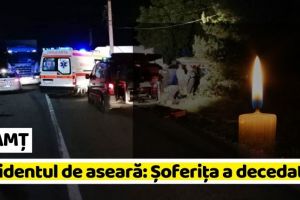 NEAMȚ: Accidentul de la Căciuleşti – MORTAL! Conducătoarea auto a decedat! (FOTO-VIDEO)