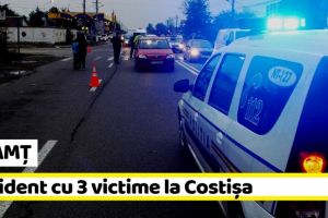 NEAMȚ: Accident cu 3 victime la Costişa