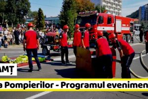 NEAMȚ: Programul evenimentelor cu ocazia Zilei Pompierilor