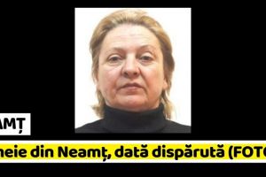 NEAMȚ: Femeie din Neamţ, dată dispărută. Dacă aveţi informaţii, sunaţi la „112” (FOTO)