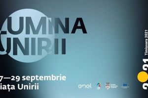 În curând, „Lumina Unirii”, spectacol de muzică, arte vizuale şi lumini, despre istoria Timişoarei