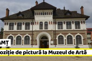 NEAMȚ: Expoziţie de pictură la Muzeul de Artă. „Atelier 2019” – Mircea Titus Romanescu