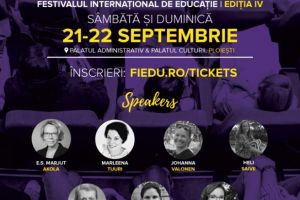 Sambata si duminica, la Ploiesti, are loc Festivalul Internaţional de Educaţie –FIEdu