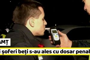 NEAMȚ: Trei şoferi beţi s-au ales cu dosar penal
