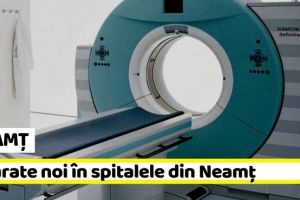 NEAMȚ: Peste 30 de aparate noi în spitalele din Neamţ
