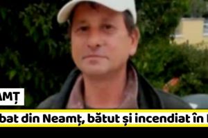 NEAMȚ: Bărbatul din Neamţ, bătut şi incendiat în Italia, a murit