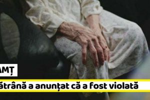 NEAMȚ: O bătrână de 82 de ani a anunţat că a fost violată