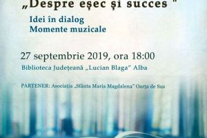 MÂINE: Seratelor Bibliotecii Judeţene „Lucian Blaga” Alba – „Despre eşec şi succes”, tema lunii septembrie