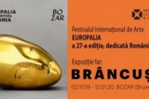 Circa 250 de evenimente culturale de top la Festivalul EUROPALIA România; expoziţie dedicată lui Brâncuşi
