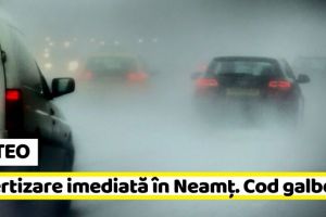 METEO: Avertizare imediată în Neamţ (28 septembrie). Cod galben