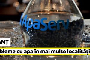 NEAMȚ: Probleme cu apa în mai multe localităţi, timp de o săptămână