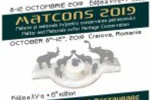 Conferinţa Internaţională   Matcons 2019   şi   Salonul Naţional de Restaurare,  la Muzeul Olteniei