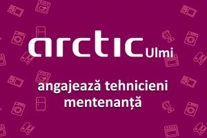 Arctic Ulmi angajează tehnicieni mentenanţă