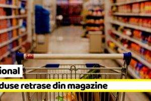 Naţional: Produse retrase din magazinele Kaufland