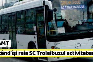 NEAMȚ: De când îşi reia SC Troleibuzul activitatea
