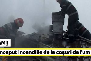 NEAMȚ: Au început incendiile de la coşuri de fum