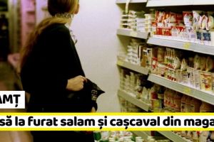 NEAMȚ: Femeie prinsă la furat caşcaval şi salam din magazin