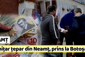 NEAMȚ: Bişniţar ţepar din Neamţ, prins la Botoşani