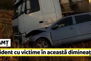 NEAMȚ: Accident cu victime în această dimineaţă (FOTO)