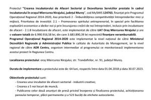 Anunţ începere proiect ”Crearea Incubatorului de Afaceri Sectorial şi Dezvoltarea Serviciilor prestate în cadrul Incubatorului în oraşul Miercurea Nirajului, judeţul Mureş