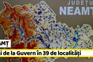 NEAMȚ: Bani de la Guvern în 39 de localităţi din Neamţ