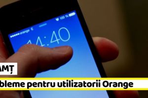 NEAMȚ: Probleme pentru utilizatorii Orange din Neamţ