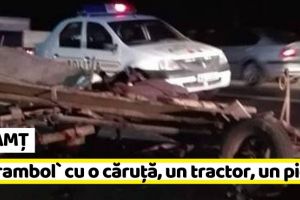 NEAMȚ: Accident cu 2 răniţi. „Carambol” cu o căruţă un tractor şi un pieton