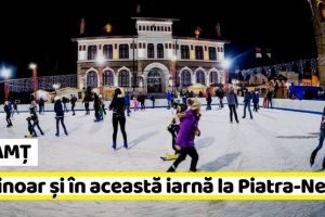 NEAMȚ: Patinoar şi în această iarnă la Curtea Domnească din Piatra-Neamţ