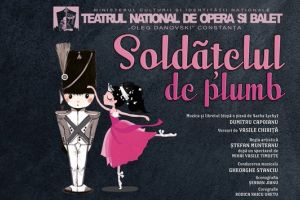 Premiera operetei pentru copii Soldatelul de plumb“, la Teatrul National de Opera si Balet Oleg Danovski“