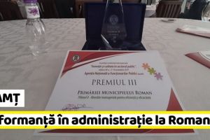 NEAMȚ: Municipiul Roman, exemplu de bune practici din administraţia publică