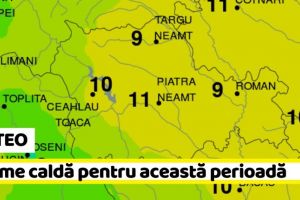 METEO: Vreme caldă pentru această perioadă la Neamţ
