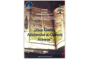 #DobrogeaAcademica:  Ziua limbii, alfabetului si culturii armene, sarbatorita la Academia Romana