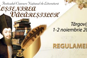 S-a prelungit termenul de înscriere la concursul Moştenia Văcăreştilor